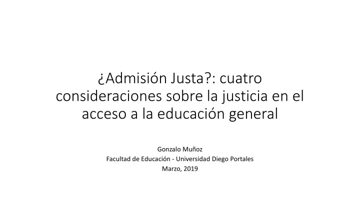 admisi n justa cuatro consideraciones sobre la justicia en el acceso a la educaci n general