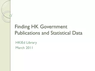 Finding HK Government Publications and Statistical Data