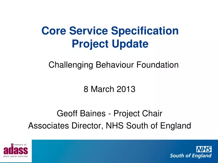 core service specification project update