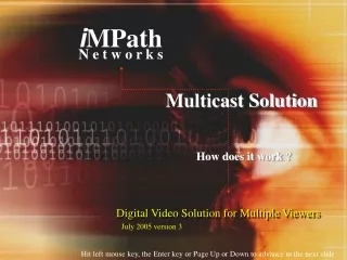 Multicast Solution