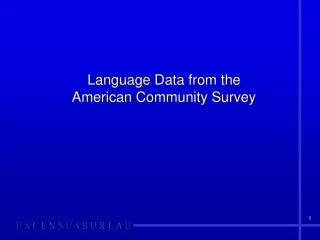 Language Data from the  American Community Survey