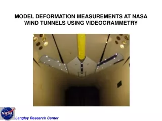 MODEL DEFORMATION MEASUREMENTS AT NASA WIND TUNNELS USING VIDEOGRAMMETRY