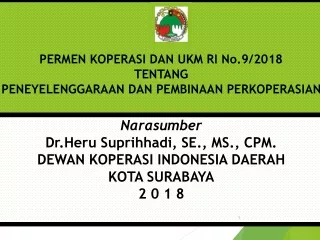 PERMEN KOPERASI DAN UKM RI No.9/2018 TENTANG PENEYELENGGARAAN DAN PEMBINAAN PERKOPERASIAN