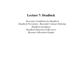 Lecture 7: Deadlock