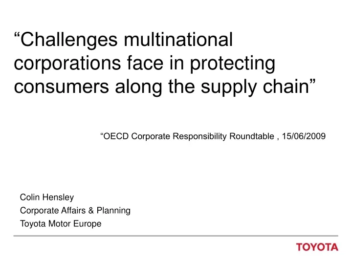 challenges multinational corporations face in protecting consumers along the supply chain