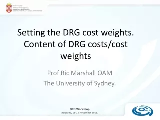 Setting the DRG cost weights. Content of DRG costs/cost weights