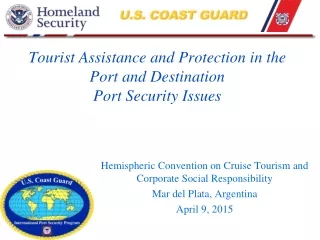 Tourist Assistance and Protection in the Port and Destination Port Security Issues