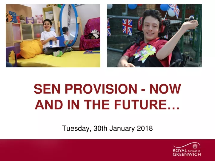 sen provision now and in the future