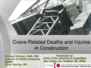 Crane-Related Deaths and Injuries in Construction
