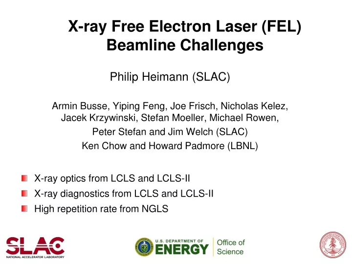 x ray free electron laser fel beamline challenges