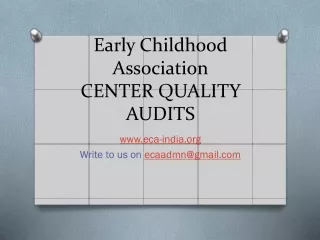 Early Childhood Association CENTER QUALITY AUDITS
