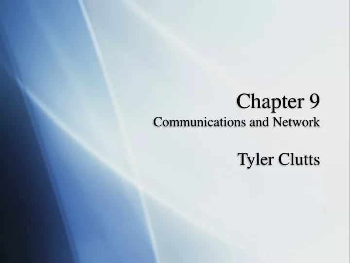 chapter 9 communications and network