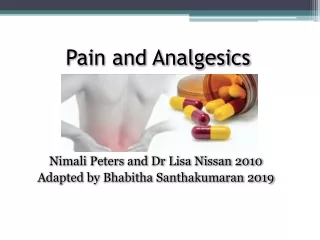 Pain and Analgesics