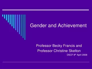 Gender and Achievement