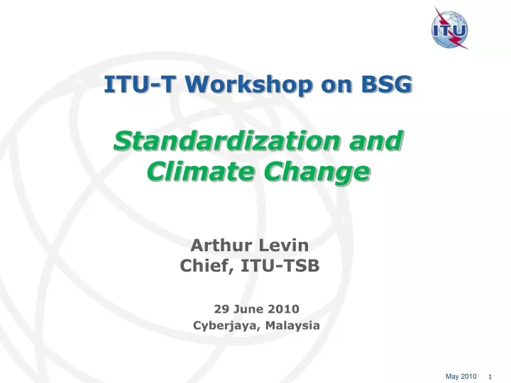 itu t workshop on bsg standardization and climate