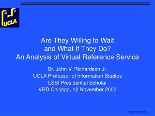 Are They Willing to Wait  and What If They Do? An Analysis of Virtual Reference Service