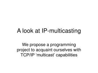 A look at IP-multicasting