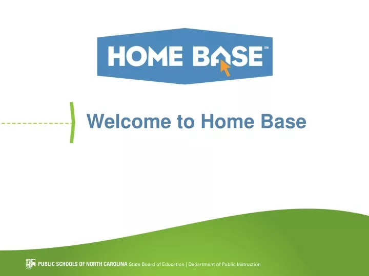 welcome to home base