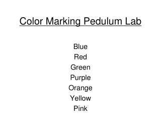 Color Marking Pedulum Lab