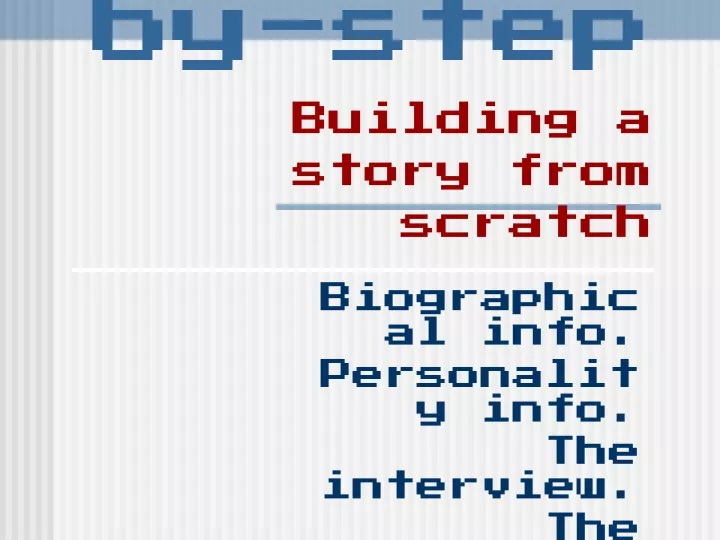 step by step building a story from scratch