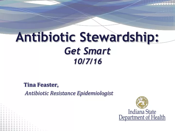 antibiotic stewardship get smart 10 7 16