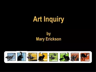 Art Inquiry by Mary Erickson