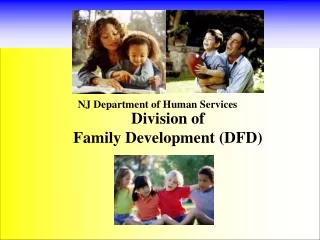Division of  Family Development (DFD)