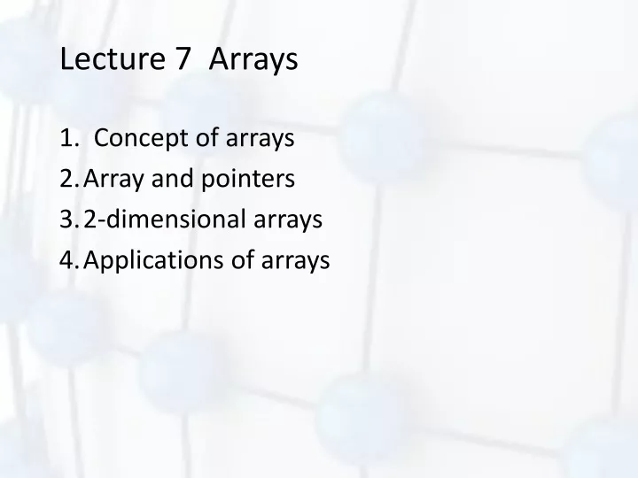 lecture 7 arrays 1 concept of arrays array