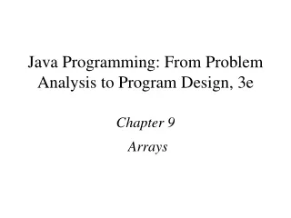 Java Programming: From Problem Analysis to Program Design, 3e Chapter 9
