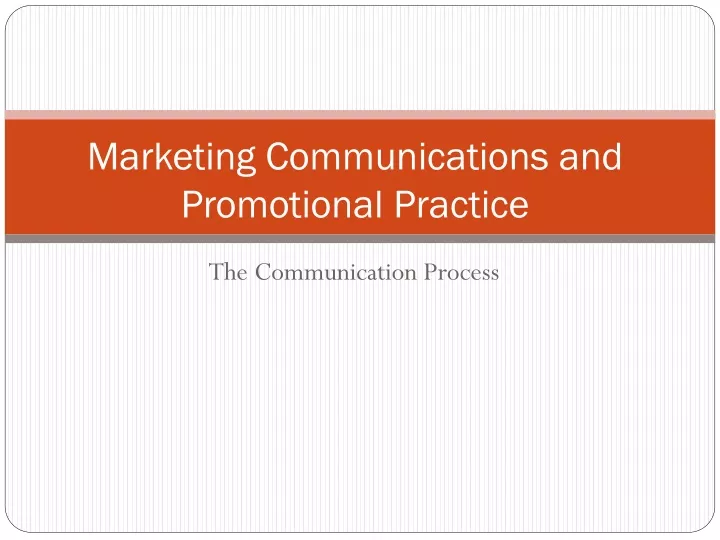 marketing communications and promotional practice