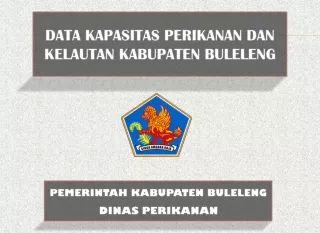 DATA KAPASITAS PERIKANAN DAN KELAUTAN KABUPATEN BULELENG