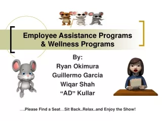 Employee Assistance Programs  &amp; Wellness Programs