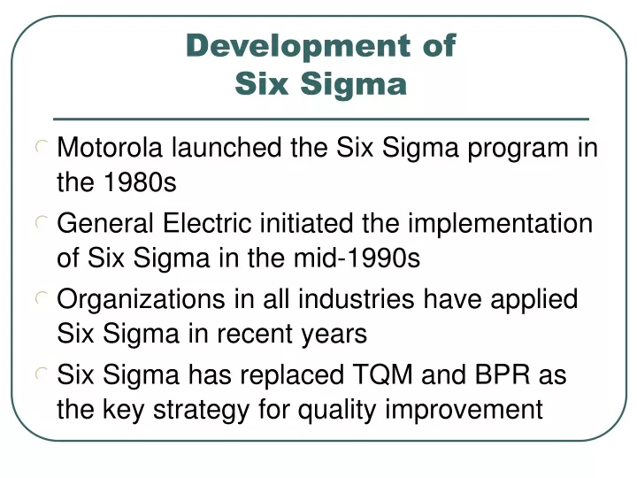 development of six sigma