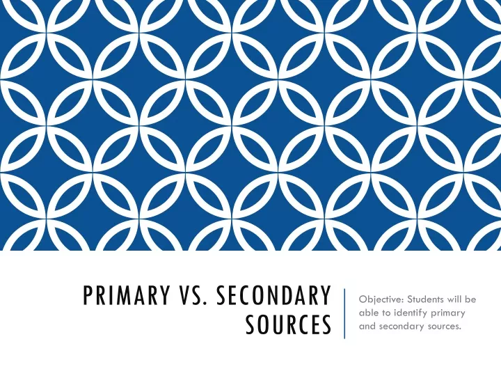 primary vs secondary sources