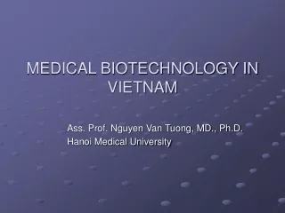 MEDICAL BIOTECHNOLOGY IN VIETNAM