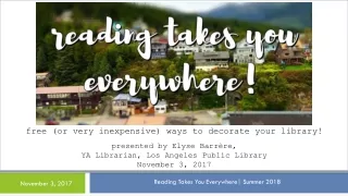 Reading Takes You Everywhere| Summer 2018