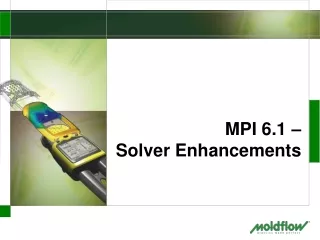 MPI 6.1 –  Solver Enhancements