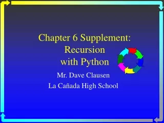 Chapter 6 Supplement:  Recursion  with Python