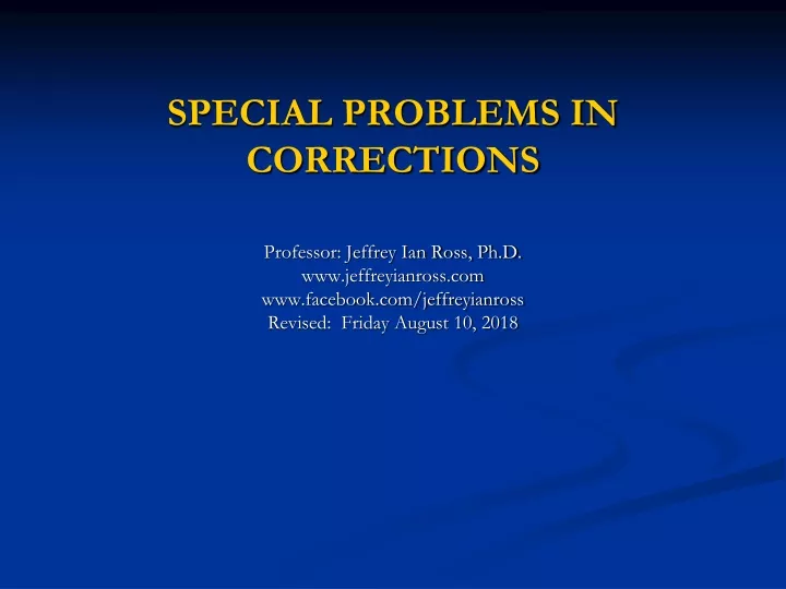 special problems in corrections professor jeffrey