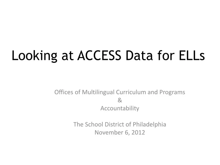 looking at access data for ells