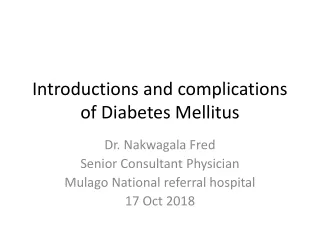 Introductions and complications of Diabetes Mellitus