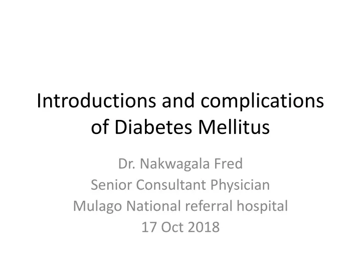 introductions and complications of diabetes mellitus