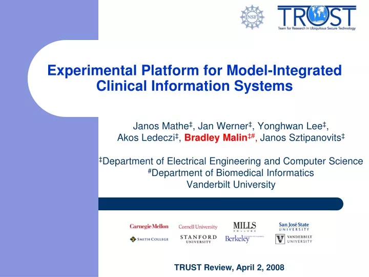 experimental platform for model integrated clinical information systems