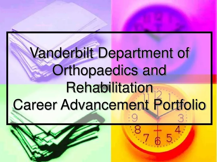 vanderbilt department of orthopaedics and rehabilitation career advancement portfolio