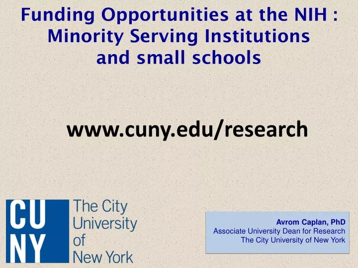 funding opportunities at the nih minority serving institutions and small schools