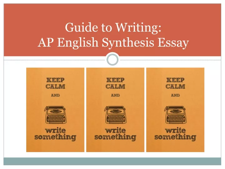 guide to writing ap english synthesis essay