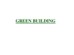 GREEN BUILDING - slide 1