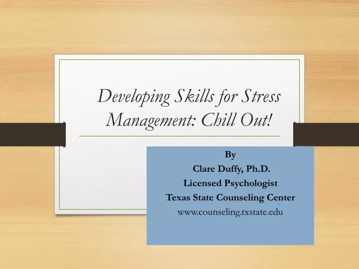 developing skills for stress management chill out