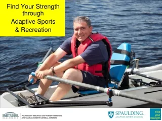 Find Your Strength through Adaptive Sports  &amp; Recreation
