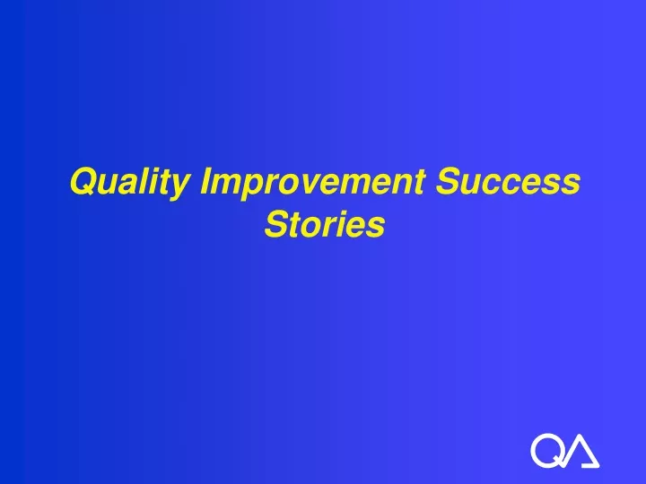 quality improvement success stories